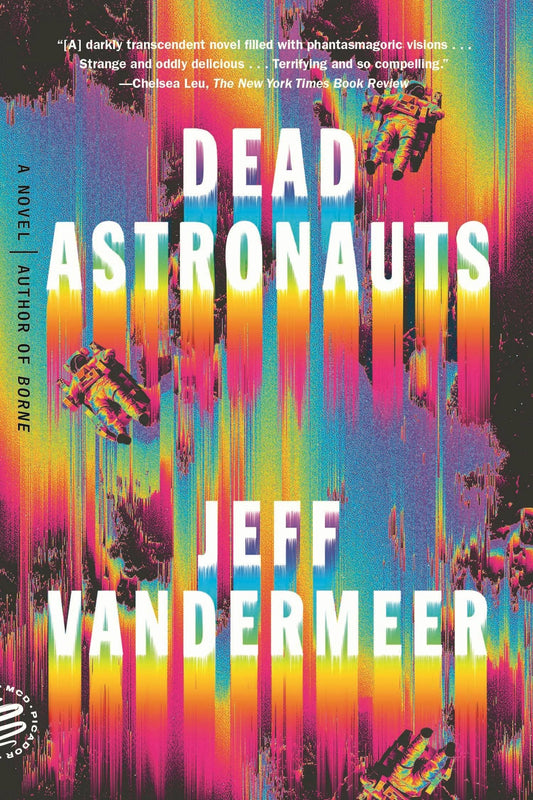 Dead Astronauts by Jeff Vandermeer